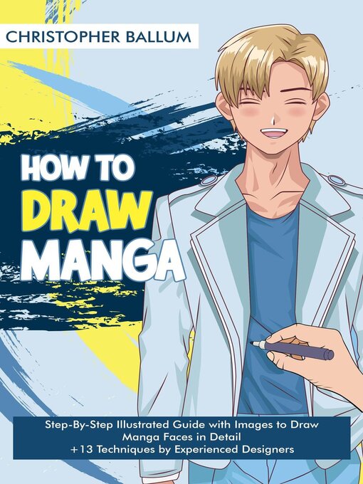 Title details for How to Draw Manga by Christopher Ballum - Wait list